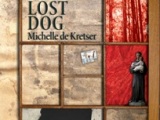 The Lost Dog by Michelle de Kretser